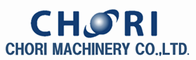 CHORI MACHINERY CO.,LTD.